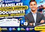 translate customs shipping documents invoices declarations for customs clearance